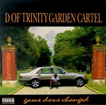 LP D Of Trinity Garden Cartel: Game Done Changed LTD | NUM