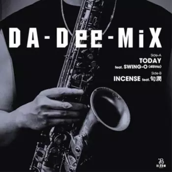 DA-Dee-Mix: Today Feat. Swing