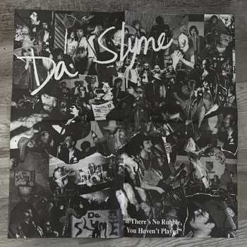 LP Da Slyme: If There's No Rubble, You Haven't Played: Collected Recordings 1977-89