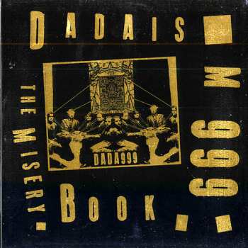 LP Dadaism 999: Misery Book