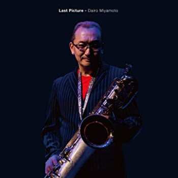 CD Dairo Miyamoto: Last Picture