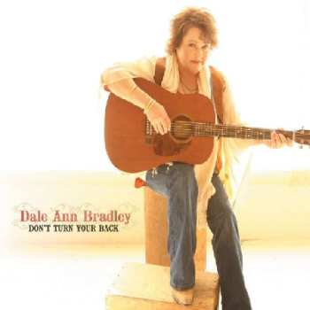 CD Dale Ann Bradley: Don't Turn Your Back