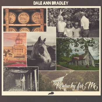 CD Dale Ann Bradley: Kentucky For Me