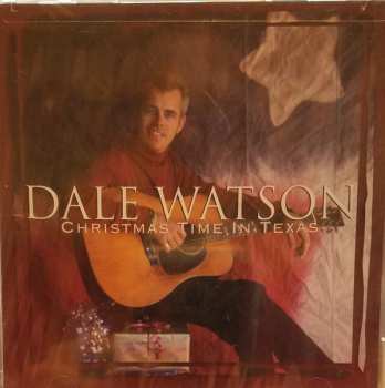 CD Dale Watson: Christmas Time In Texas
