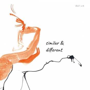 Album dal:um: Similar & Different