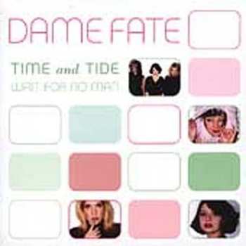 Album Dame Fate: Time and Tide Wait for No Man
