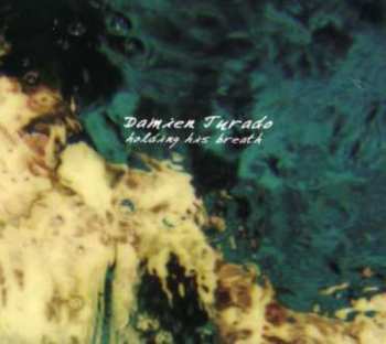 Album Damien Jurado: Holding His Breath