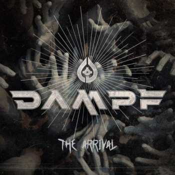 LP Dampf: The Arrival