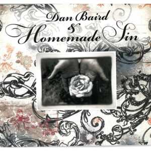 CD Dan Baird And Homemade Sin: Dan Baird & Homemade Sin