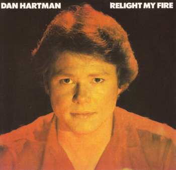 CD Dan Hartman: Relight My Fire LTD