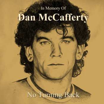 CD Dan McCafferty: In Memory Of Dan Mccafferty - No Turning Back
