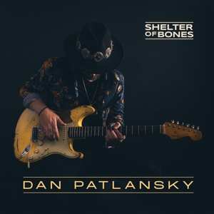 2LP Dan Patlansky: Shelter Of Bones