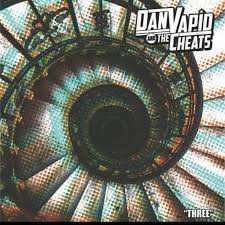CD Dan Vapid And The Cheats: Three