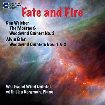 CD Dan Welcher: Fate And Fire