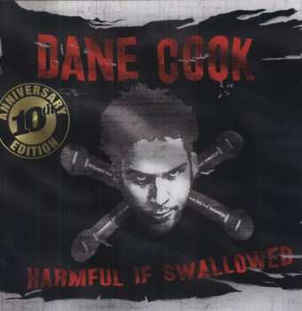 LP Dane Cook: Harmful If Swallowed: 10th Anniversary Edition