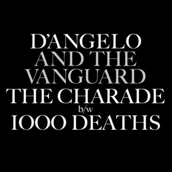 The Charade / 1000 Deaths