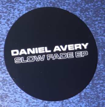 LP Daniel Avery: Slow Fade EP