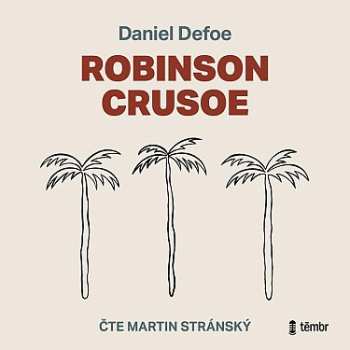 CD Daniel Defoe: Robinson Crusoe