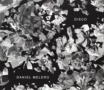 Daniel Melero: Disco
