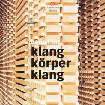 CD Daniel Ott: Klangkorperklang