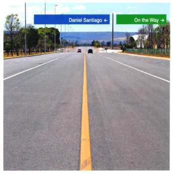 Album Daniel Santiago: On The Way