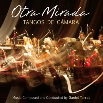 Daniel Tarrab: Otra Mirada