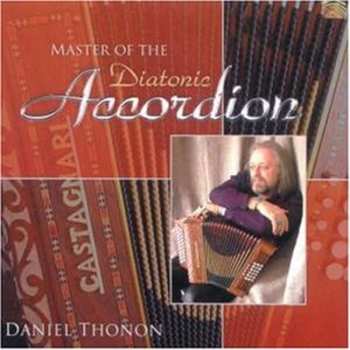 Album Daniel Thonon: Master Of The Diatonic Accordion
