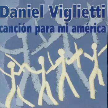 Daniel Viglietti: Canciones Folklóricas Y 6 Impresiones Para Canto Y Guitarra
