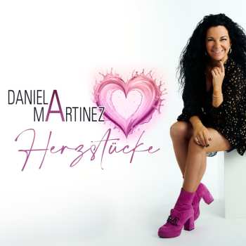 CD Daniela Martinez: Herzstücke