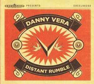 CD Danny Vera: Distant Rumble