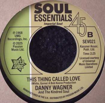 SP Danny Wagner & The Kindred Soul: I Lost A True Love
