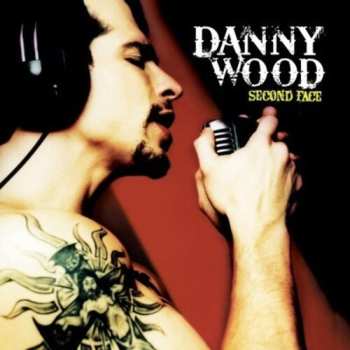 Album Danny Wood: Second Face