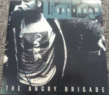 LP Darasuum: The Angry Brigade/Thriving On The Divide