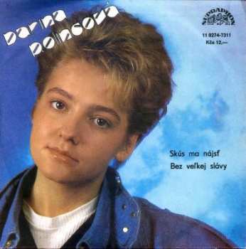 Album Darina Rolincová: Skús Ma Nájsť / Bez Veľkej Slávy