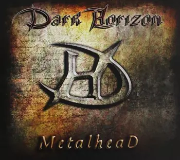 Dark Horizon: Metalhead