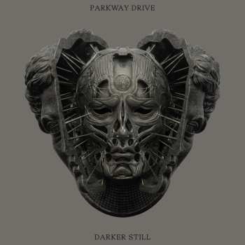 LP Parkway Drive: Darker Still