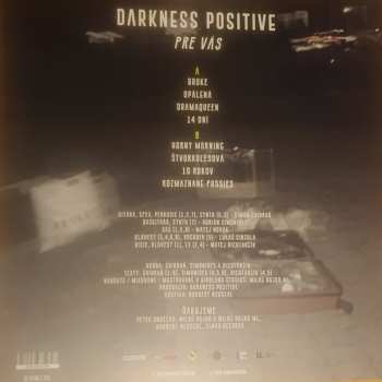 LP Darkness Positive: Pre Vás