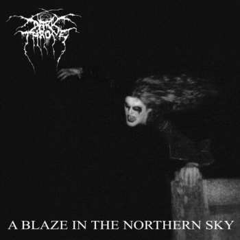 Album Darkthrone: A Blaze In The Northern Sky