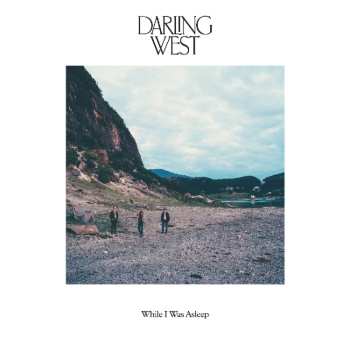 Album Darling West: While I Was Asleep