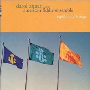 Album Darol Anger And The American Fiddle Ensemble: Republic Of Strings