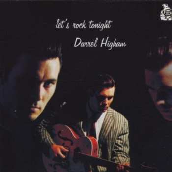 Album Darrel Higham & The Enforcers: Let's Rock Tonight 