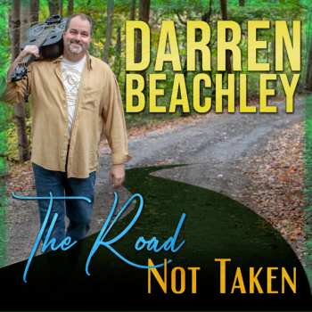 Album Darren Beachley: The Road Not Taken
