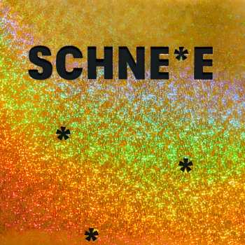 Album Das Ende Der Liebe: Schne​*​e 