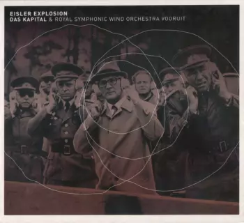 Das Kapital: Eisler Explosion