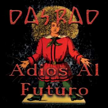 Album DAS RAD: Adios Al Futuro
