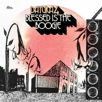 CD Datura4: Blessed Is The Boogie