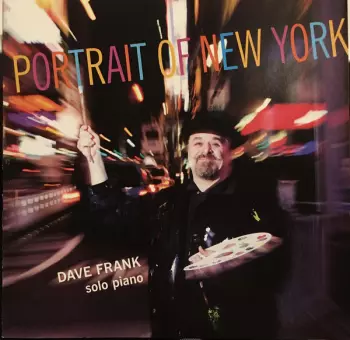 Dave Frank: Portrait Of New York