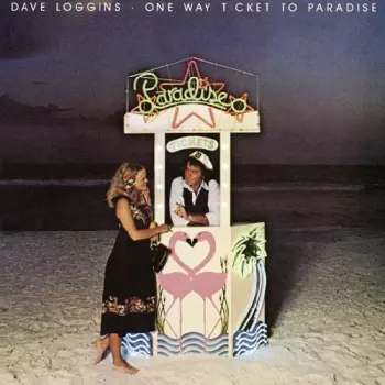 One Way Ticket To Paradise