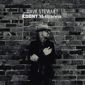 3LP/2SP/Coffret/2MC David A. Stewart: Ebony McQueen LTD | CLR