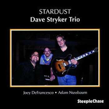 CD Dave Stryker Trio: Stardust